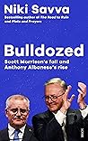 Bulldozed: Scott ...