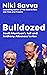 Bulldozed: Scott Morrison’s...