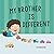 My Brother is Different by Esther Lutchie