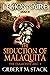 The Seduction of Malaquita ...