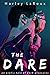 The Dare by Harley Laroux