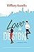 Love by Design (The Tyler S...