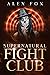 Supernatural Fight Club (Re...