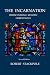 The Incarnation: Rediscovering Kenotic Christology