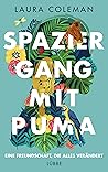Spaziergang mit Puma: Eine Freundschaft, die alles verändert (German Edition)