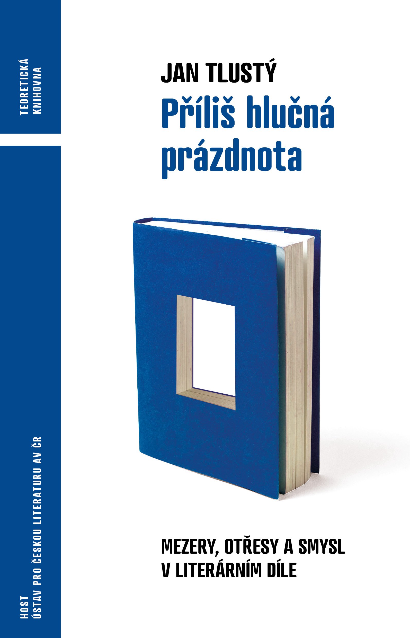 Příliš hlučná prázdnota: Mezery, otřesy a smysl v literárním díle