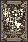 The “Hypothesize To What Extent - Gallinaceous Uropygium” Daily Journal: By Grandiloquent Word of the Day™ The “Hypothesize To What Extent - Gallinaceous Uropygium” Daily Journal: By Grandiloquent Word of the Day™