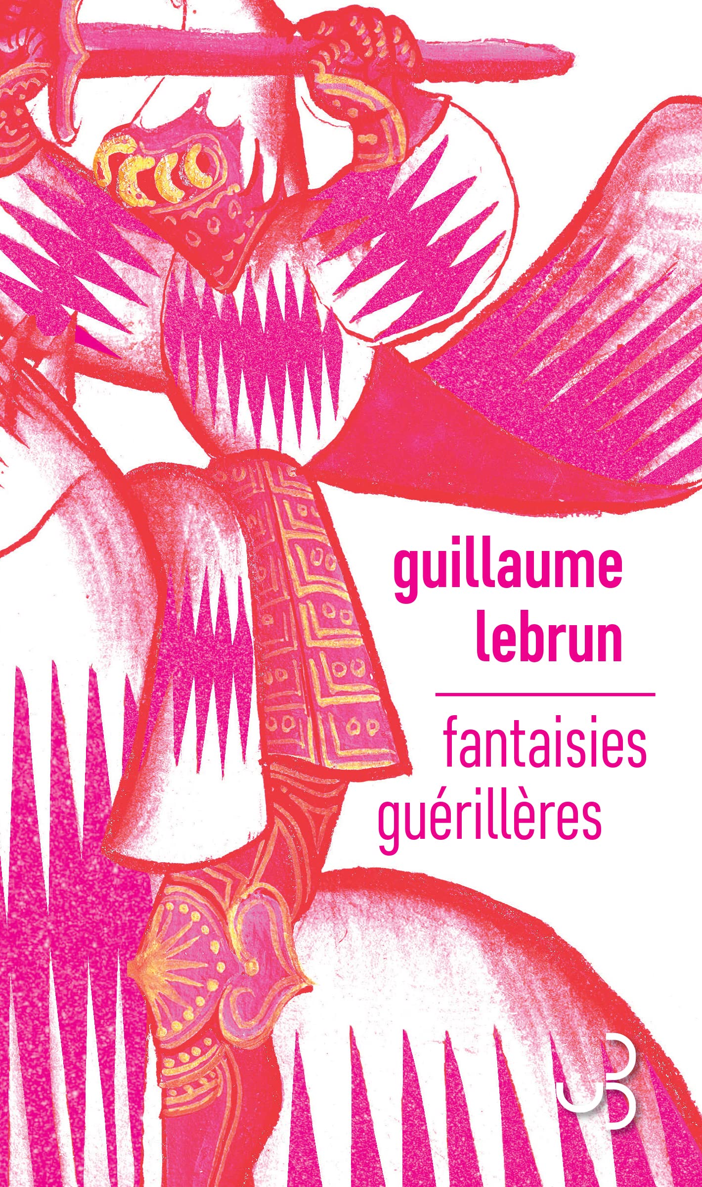 Fantaisies guérillères (Paperback)
