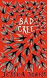 Bad Cree by Jessica Johns