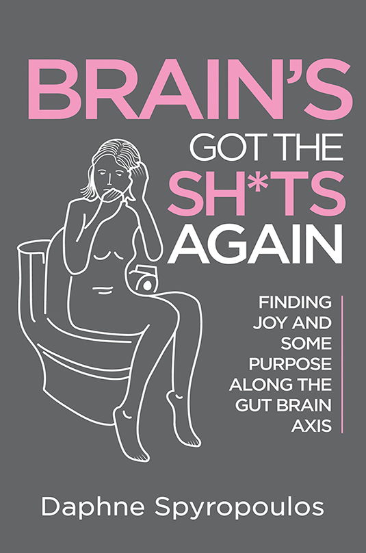 Brain's Got the Sh*ts Again (Paperback)
