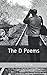 The D Poems