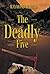 The Deadly Five
