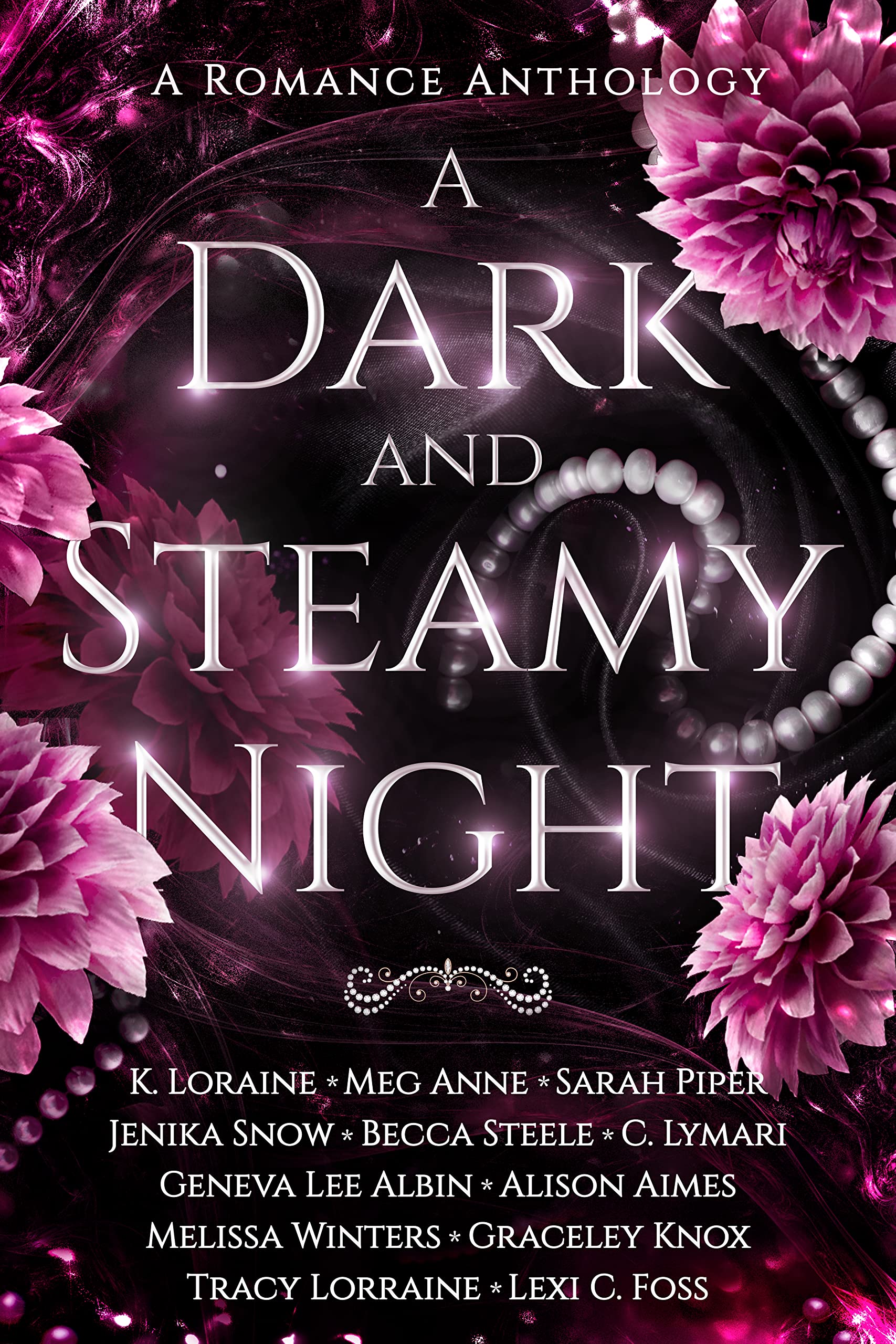 A Dark and Steamy Night (Kindle Edition)