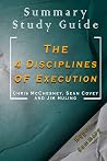 Summary And Study guide The 4 Disciplines of Execution Sean Covey, Jim Huling and Chris McChesney: Hyper Summary Summary And Study guide The 4 Disciplines of Execution Sean Covey, Jim Huling and Chris McChesney: Hyper Summary