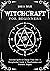 Witchcraft for Beginners: Essential Spells to Change Your Life: A Metaphysical Guide to Manifestation and Practical Magick