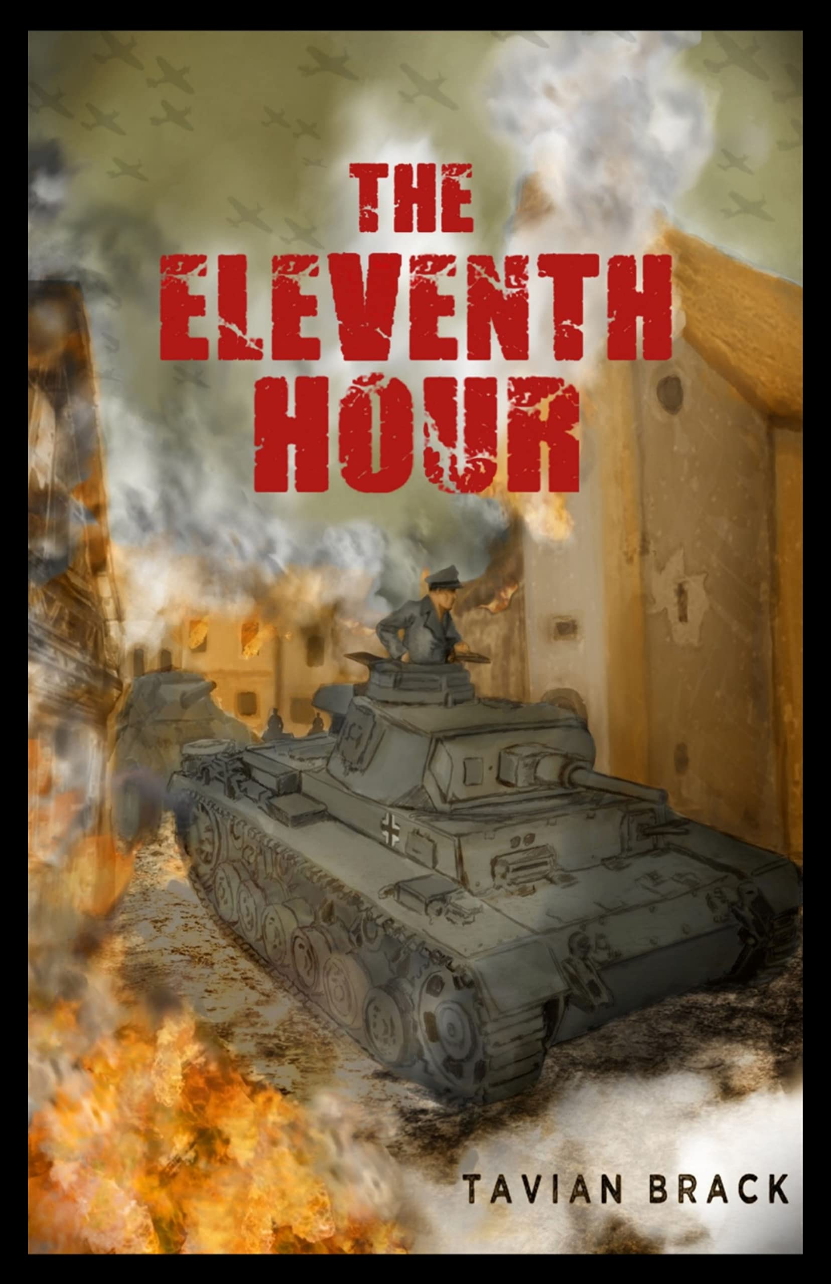 The Eleventh Hour (All Out War, #1)