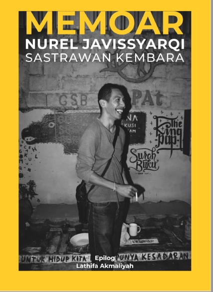 Memoar Nurel Javissyarqi Sastrawan Kembara