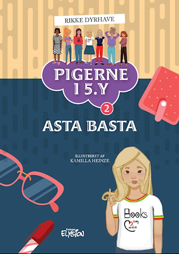 Asta Basta (Pigerne i 5.y #2)