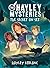 The Hayley Mysteries: The S...