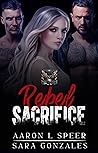 Rebel Sacrifice: ...