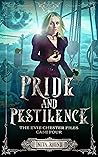 Pride and Pestilence (The Evie Chester Files, #4)