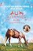 Emilia und das Glück der Pferde (Gut Aubenhausen, #1)
