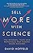 Sell More with Science