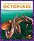 Octopuses (Pogo Books: The World of Ocean Animals)