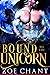 Bound to the Unicorn (Mythic Mates, #2)