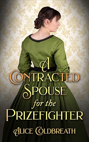 A Contracted Spouse for the Prizefighter (Victorian Prizefighters #3)