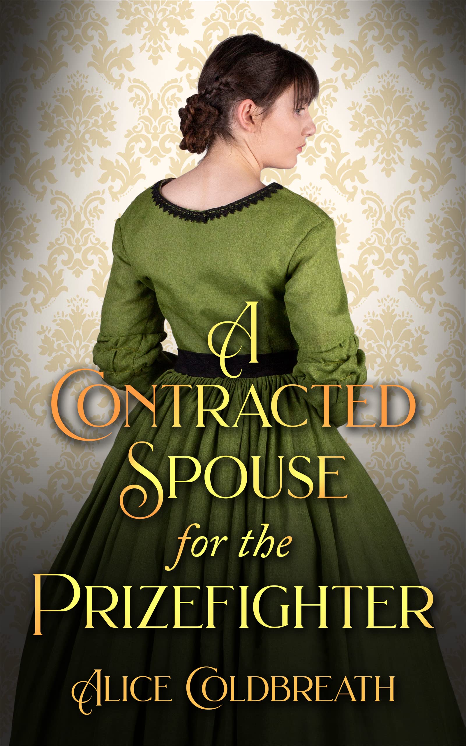 A Contracted Spouse for the Prizefighter (Victorian Prizefighters #3)