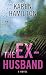 The Ex-husband (Center Point Platinum Mystery (Large Print))