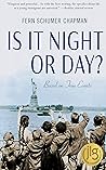Is It Night or Day?: A Childhood Immigration Journey from Nazi Germany to America in 1938 Is It Night or Day?: A Childhood Immigration Journey from Nazi Germany to America in 1938