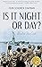 Is It Night or Day?: A Childhood Immigration Journey from Nazi Germany to America in 1938