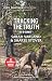 Tracking the Truth