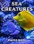 Sea Creatures Photo Book: S...