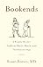 Bookends: A Family Doctor Explores Birth, Death, and Tokothanatology