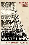 The Waste Land by Matthew Hollis