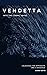 Vendetta: Into the cosmic a...
