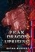Peak Dragon Uprising