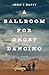 A Ballroom for Ghost Dancing