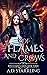 Of Flames and Crows (Witch Queen, #3)