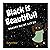 Black is Beautiful!: A Zama...