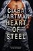 Heart Of Steel: Her heart h...