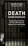 Death before Sentencing: Ending Rampant Suicide, Overdoses, Brutality, and Malpractice in America's Jails