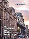 The Language of the English Street Sign