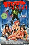 Hack/Slash Deluxe: The Crossovers