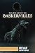 The Hound of the Baskervilles: Large Print, Unabridged- (Collection of Top 7 Books by Arthur Conan Doyle, Book 5)