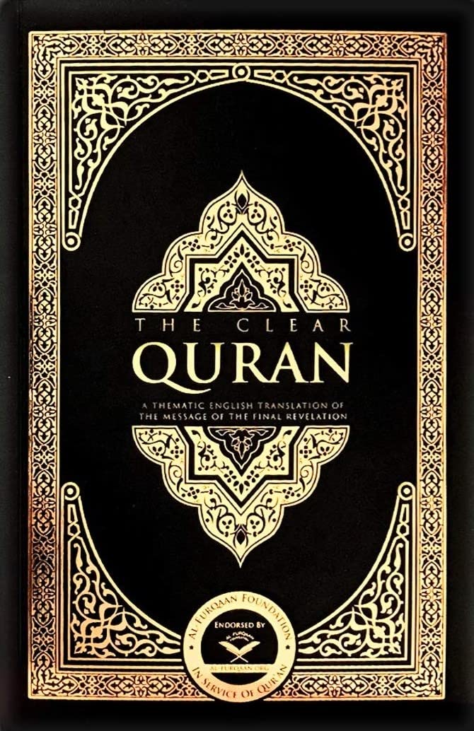 The Clear Quran : A Thematic English Translation : English Only (Kindle Edition)