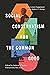 Social Conservatism for the Common Good by Andrew T. Walker